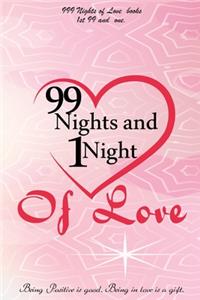 99 nights and one night of love