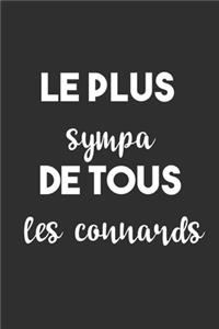 Le plus sympa de tous les connards