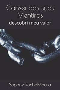 Cansei das suas Mentiras