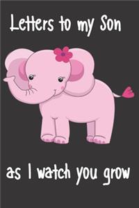 letters to my son as i watch you grow