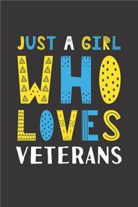 Just A Girl Who Loves Veterans
