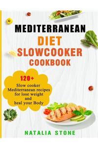 Mediterranean Diet Slow Cooker Cookbook