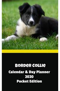 Border Collie Calendar & Day Planner 2020 Pocket Edition
