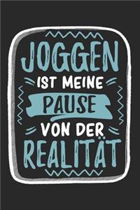 Joggen Ist Meine Pause Von Der Realität