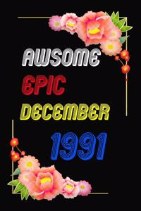 Awsome Since 1991 Notebook Birthday Gift