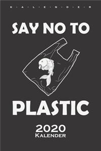 Sag nein zu Plastik Kalender 2020