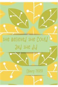 She Believed She Could and She Did