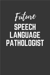 Future Speech Language Pathologist Notebook
