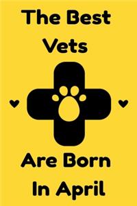 The Best Vets Are Born In April