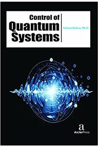 Control of Quantum Systems