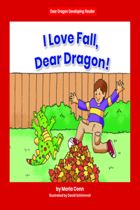 I Love Fall, Dear Dragon!