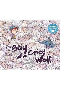 The Boy Who Cried Wolf