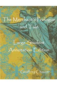 The Merchant's Prologue and Tale