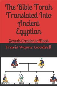 Bible Torah Translated Into Ancient Egyptian