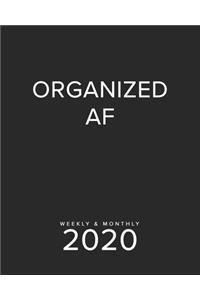 Organized AF Weekly & Monthly 2020