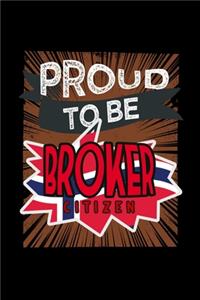 Proud to be broker citizen