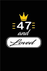 47 and Loved
