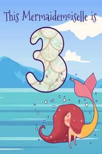 This Mermaidemoiselle is 3