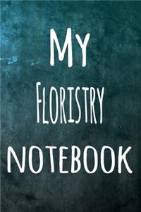 My Floristry Notebook