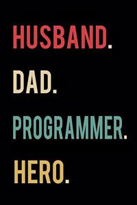 Husband Dad Programmer Hero
