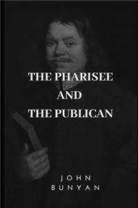 The Pharisee and the Publican