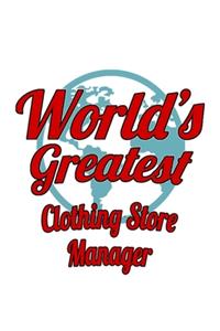 World's Greatest Clothing Store Manager