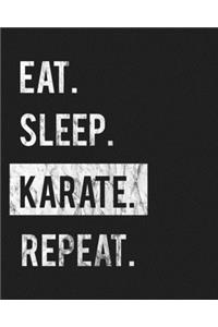 Eat Sleep Karate Repeat