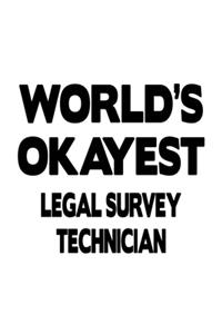World's Okayest Legal Survey Technician