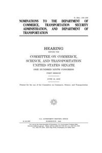 Nominations to the Department of Commerce, Transportation Security Administration, and Department of Transportation