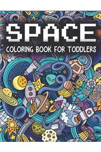 Space Coloring Book For Toddlers