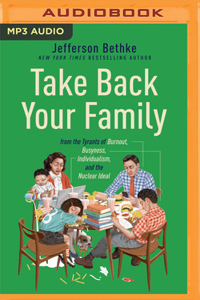 Take Back Your Family