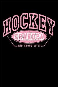 Hockey Grandpa And Proud Of It