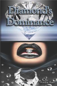 Diamond's Dominance