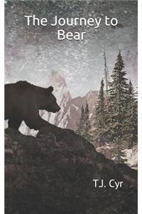 The Journey to Bear