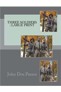 Three Soldiers