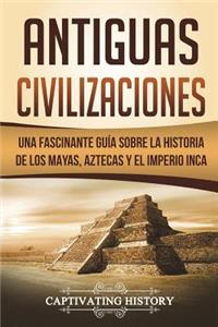 Antiguas Civilizaciones