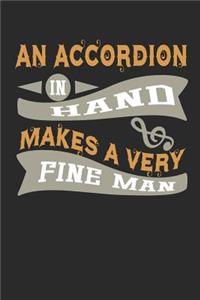 An Accordion in Hand Makes a Very Fine Man