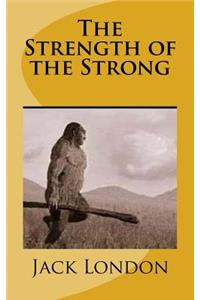 The Strength of the Strong