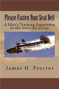 Please Fasten Your Seat Belt