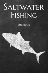 Saltwater Fishing Log Book: 6x9 100-Page Fish Catch Record Log Book