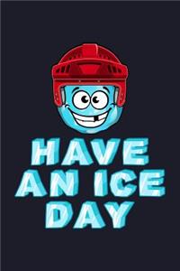 Have and Ice Day