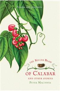 The Killer Bean of Calabar and Other Stories: Poisons and Poisoners