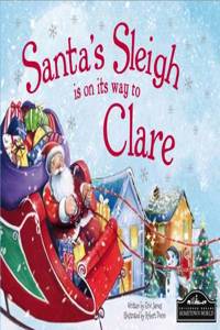 Santa's Sleigh is on it's Way to Clare