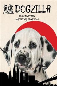 Dogzilla Dalmatian Writing Journal