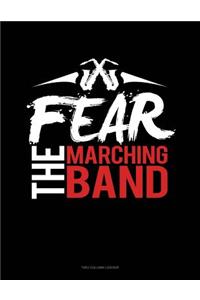 Fear the Marching Band: Unruled Composition Book