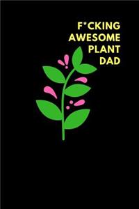 F*cking Awesome Plant Dad