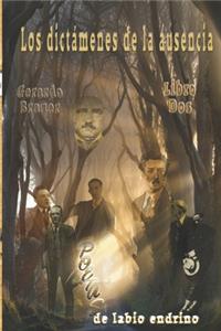 Los dictámenes de la ausencia