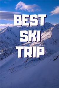 Best Ski Trip