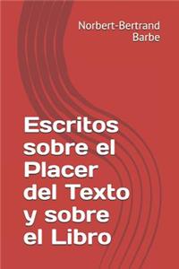 Escritos sobre el Placer del Texto y sobre el Libro