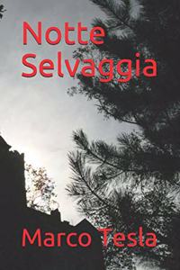 Notte Selvaggia